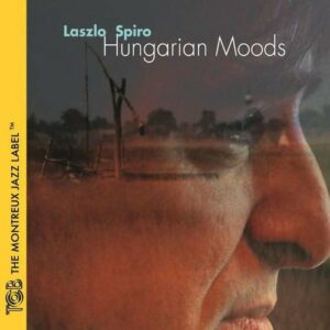 Hungarian Moods - Laszlo Spriro
