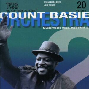 Swiss Radio Days Vol. 20 (Basel 1956) - Count Basie