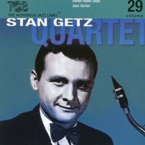 Swiss Radio Days Vol. 29 - Stan Getz