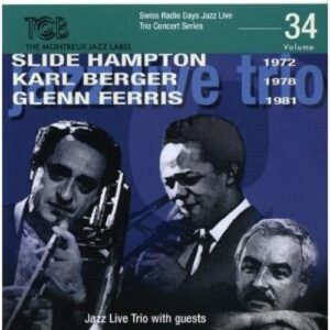 Swiss Radio Days Vol. 34, Jazz Live Trio - Slide Hampton