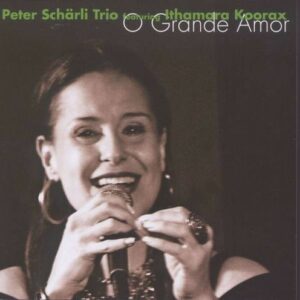 O Grande Amor - Peter Schaerli Trio