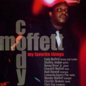 My Favorite Things - Cody Moffett