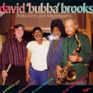 Polka Dots And Moonbeams - David 'Bubba' Brooks