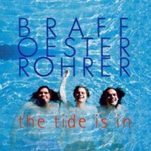 The Tide Is In - Braff / Oester / Rhorer