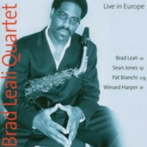 Live In Europe - Brad Leali Quartet