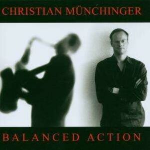 Balanced Action - Christian Muenchinger Quartet