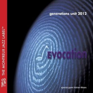 Evocation - Generations Unit 2012