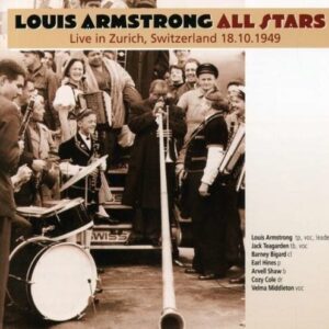 Live In Zurich, Switzerland 1949 - Louis Armstrong All Stars