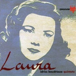 Laura - Idriss Boudrioua Quinteto