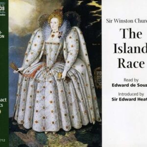 Winston Churchill: The Island Race - Edward De Souza