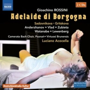 Rossini: Adelaide Di Borgogna - Margarita Gritskova
