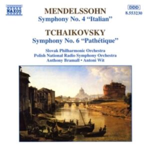 Mendelssohn / Tchaikovsky:Symph. 4 / 6 - Bramall
