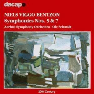 Niels Viggo Bentzon: Symphonies Nos.5 & 7 - Schmidt