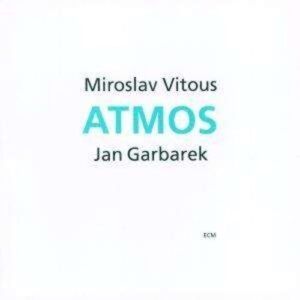 Atmos - Miroslav Vitous / Jan Garbarek