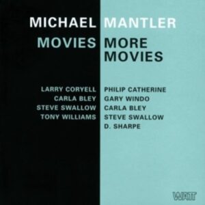 Movies / More Movies - Michael Mantler