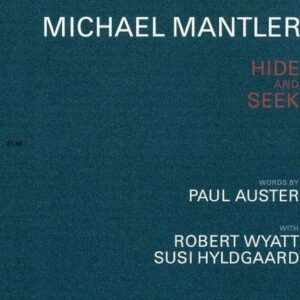 Hide And Seek - Mantler