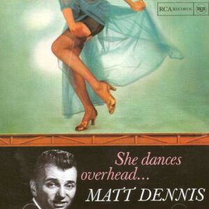 She Dances Overhead... - Dennis