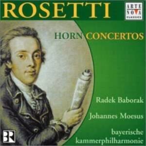 Antonio Rosetti: Horn Concertos - Radek Baborak (horn)