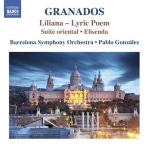 Granados: Orchestral Works, Vol. 3 - Dani Espasa