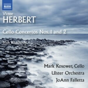 Victor Herbert: Cello Concertos Nos.1 And 2 - Ulster Orchestra / Falletta