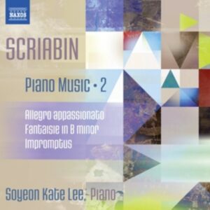 Alexander Scriabin: Piano Music, Vol.2 - Soyeon Kate Lee
