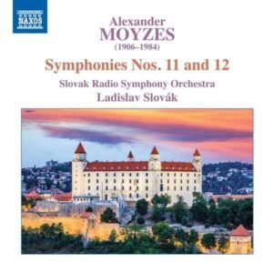 Moyzes: Symphonies Nos. 11 And 12 - Ladislav Slovak