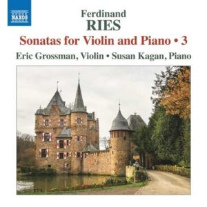 Ries: Violin Sonatas, Vol. 3 - Eric Grossman