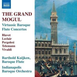 The Grand Mogul, Virtuosic Baroque Flute Concertos - Barthold Kuijken