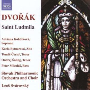Dvorak: Saint Ludmila - Adriana Kohutkova
