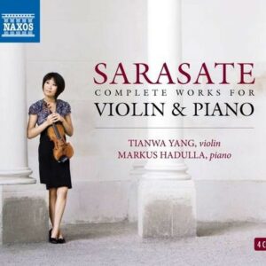 Sarasate: Complete Music For Violin And Piano - Tianwa Yang