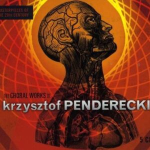 Krzysztof Penderecki: Choral Works - Antoni Wit
