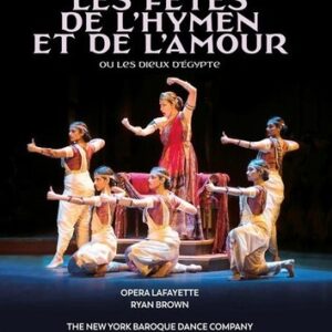 Rameau: Les Fêtes de l'Hymen et de L'Amour - Opera Lafayette