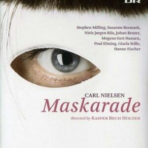 Carl Nielsen: Maskarade - Schonwandt / Milling / Resmark / +