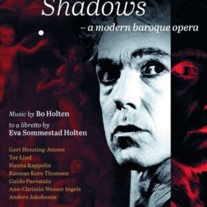 Bo Holten: Gesualdo Shadows, A Modern Baroque Opera - Bo Holten