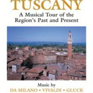 Tuscany A Musical Journey