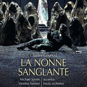 Charles Gounod: La Nonne Sanglante - Laurence Equilbey
