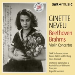 Beethoven & Brahms: Violin Concertos - Ginette Neveu