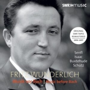 Music Before Bach - Fritz Wunderlich