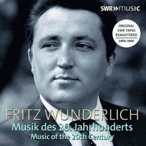 Music Of The 20th Century - Fritz Wunderlich