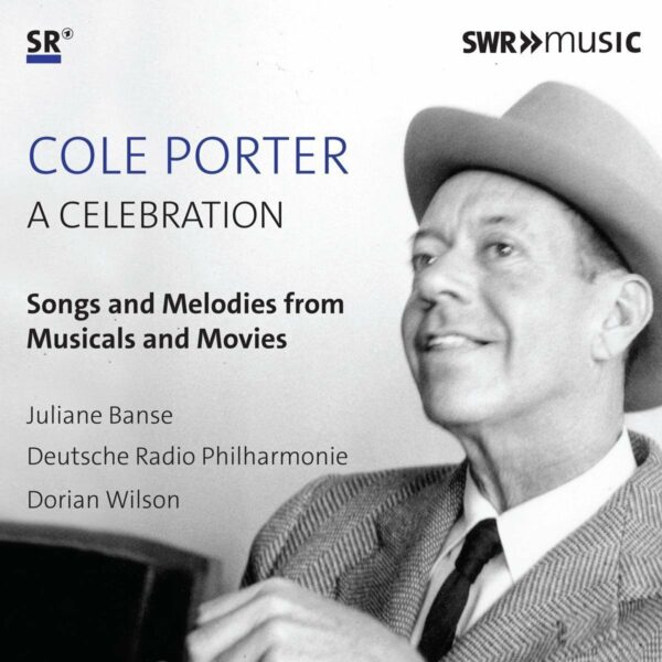 Cole Porter: A Celebration - Juliane Banse