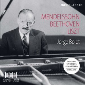 Beethoven - Mendelssohn - Liszt: Piano Recital 1988 - Jorge Bolet