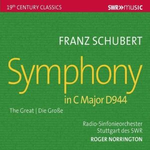 Schubert: Symphony No. 9 - Roger Norrington