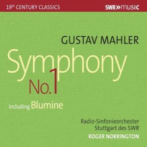 Mahler: Symphony No.1 - Roger Norrington