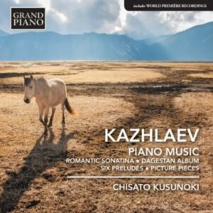 Murad Kazhlaev: Piano Music - Chisato Kusunoki
