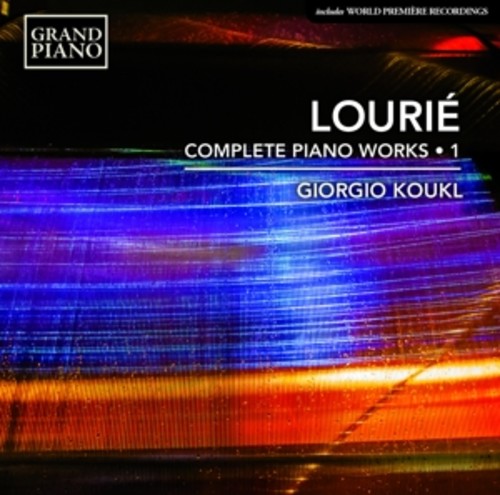 Arthur Lourie: Complete Piano Works 1 - Koukl