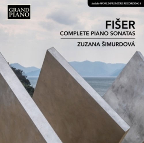 Lubos Fiser: Complete Piano Sonatas - Zuzana Simurdova