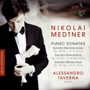 Medtner: Nikolai Medtner Piano Sonatas - Taverna