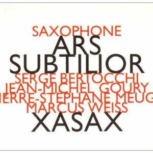 Ars Subtilior - XASAX Saxophon-Ensemble