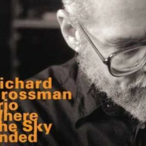 Where The Sky Ended - Richard Grossman