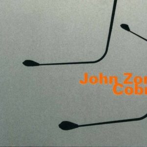 Cobra - Zorn John